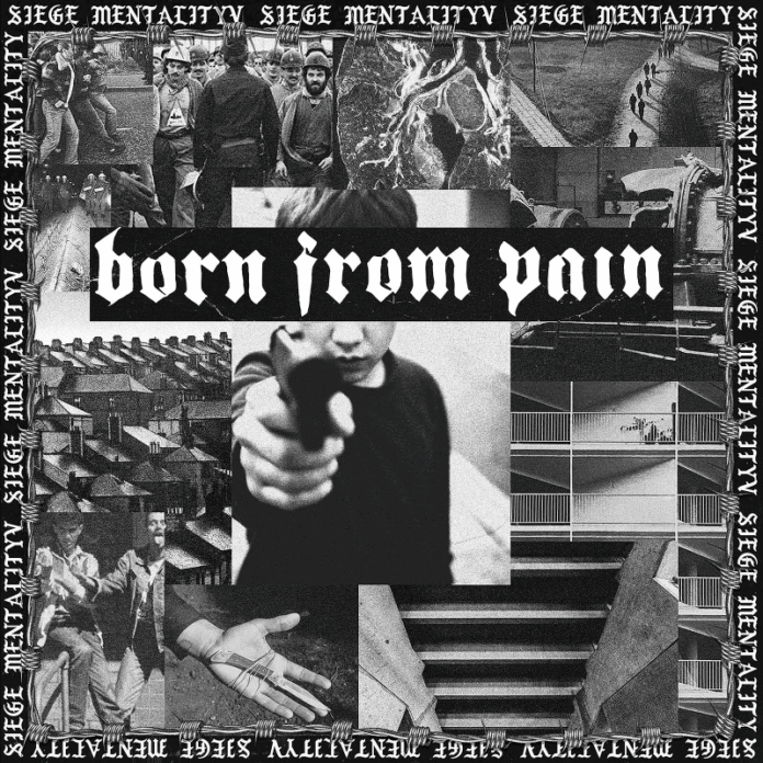 Born From Pain - Siege Mentality Cover