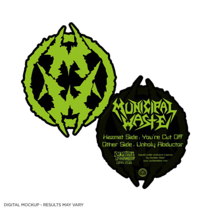 Municipal Waste Picture Shape Municipal Waste – You're Cut Off/Unholy Abductor Picture Shape