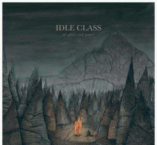 Idle Class – Of Glass And Paper ::: Review (2015)