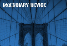 Incendiary Device - New York City (2026)