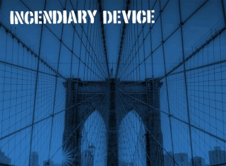 Incendiary Device - New York City (2026)