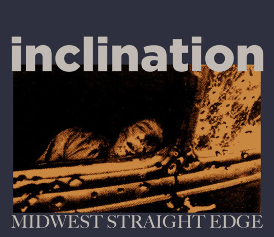 Expire-Nachfolger INCLINATION veröffentlicht Debüt-EP „Midwest Straight Edge“ Inclination - Midwest Straight Edge
