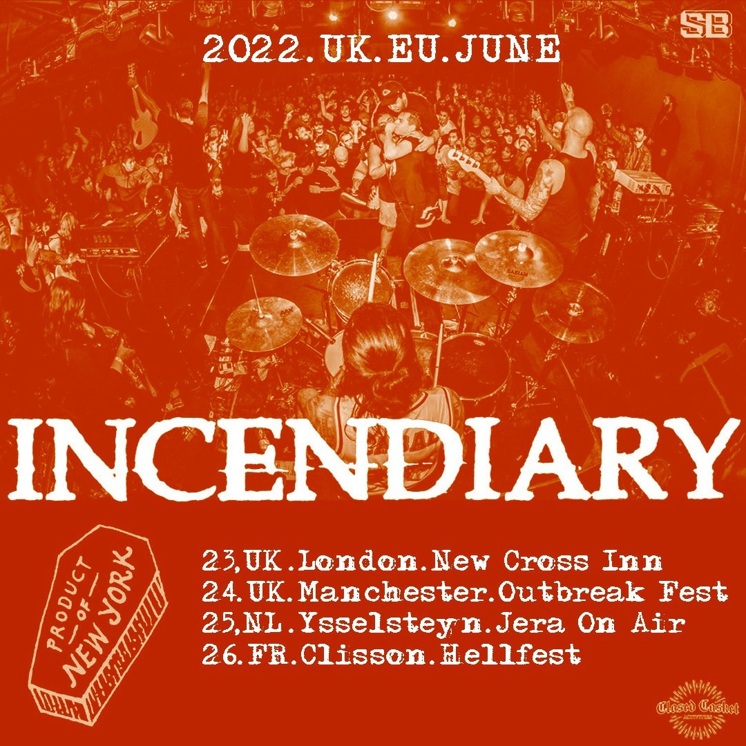 Incendiary live 2022