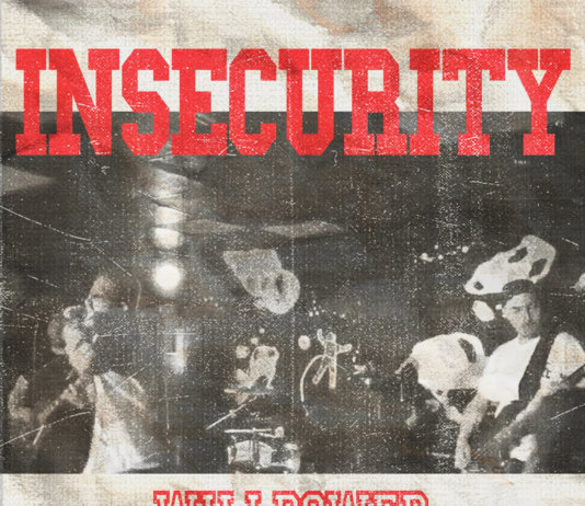 INSECURITY und SCHIZOID auf gemeinsame Europa-Tour Insecurity - Willpower (2019)