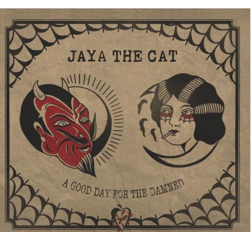 Jaya The Cat - A Good Day For The Damned (Cover)