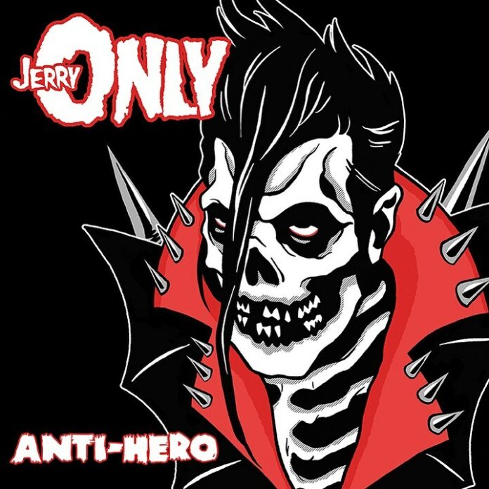 Jerry Only - Anti-Hero (2022) Cover-Artwork: Mister Black based on a design by Deviluxe (James Nelson) © Misfits Records LLC. All Rights Reserved