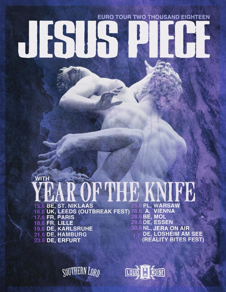 Jesus Piece - Year Of The Knife - Tour 2018