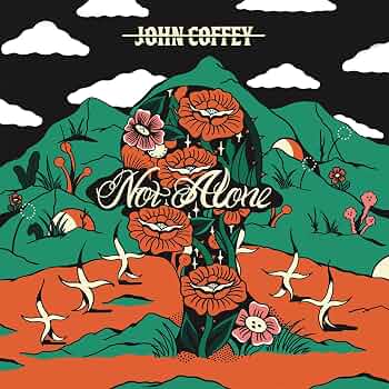 John-Coffey-Not-Alone-Coverart