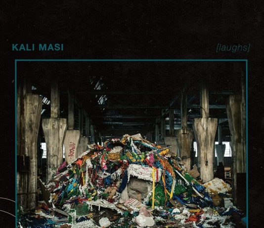 Kali Masi - [laughs] (2021)