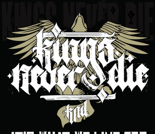 Kings Never Die - It's What We Live For (2021)