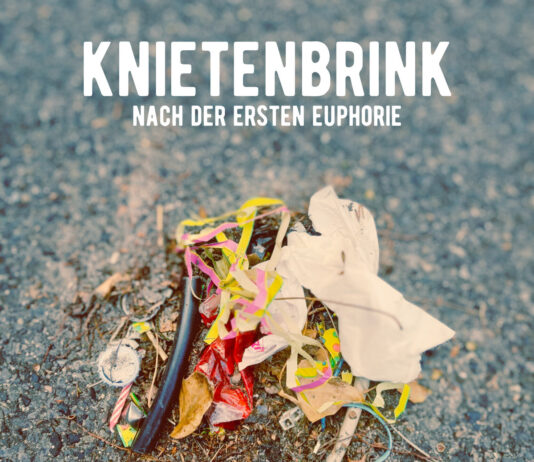 Knietenbrink - Nach der ersten Euphorie