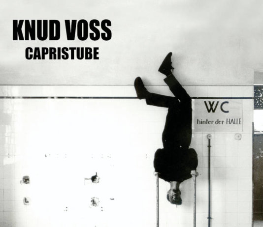 Knud Voss - Capristube (2020)