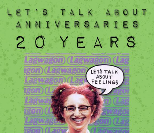 LAGWAGON – „Let’s Talk About Feeling“ Jubiläum