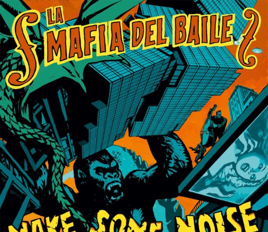 La Mafia Del Baile – Make Some Noise (2025)