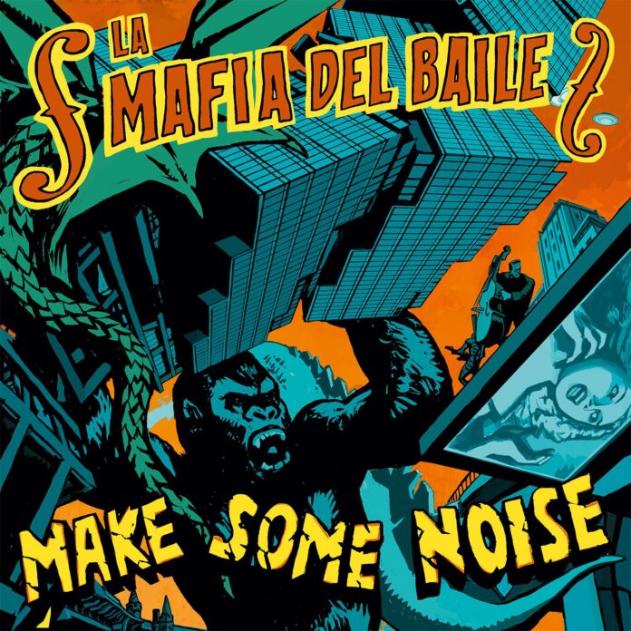 La Mafia Del Baile – Make Some Noise (2025)