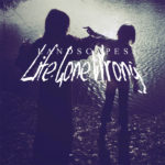 Landscapes - Life Gone Wrong (2021)