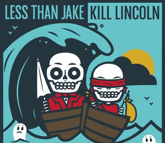 LESS THAN JAKE & KILL LINCOLN veröffentlichen Split-Single Less Than Jake & Kill Lincoln (Wavebreaker #1 Split)