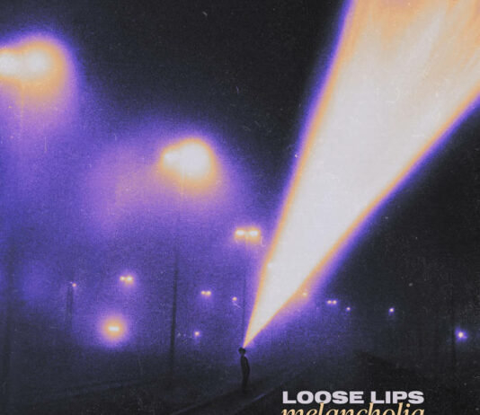 Loose Lips - Melancholia (2023)