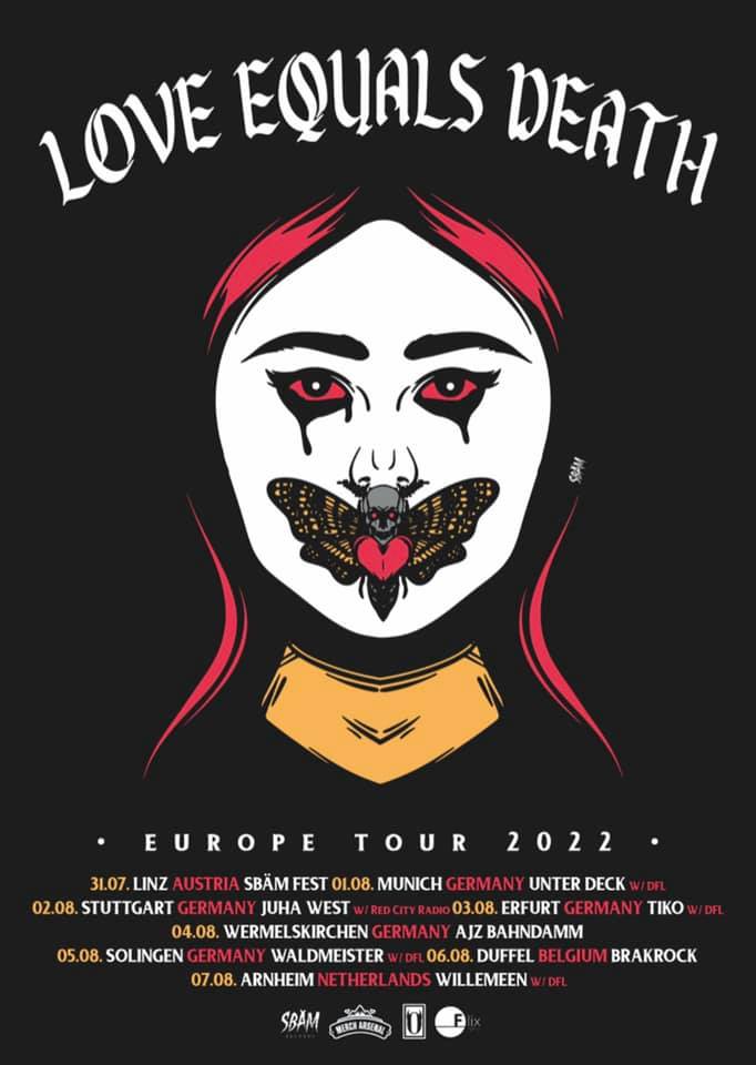 Loves Equals Death - Europa-Tour 2022