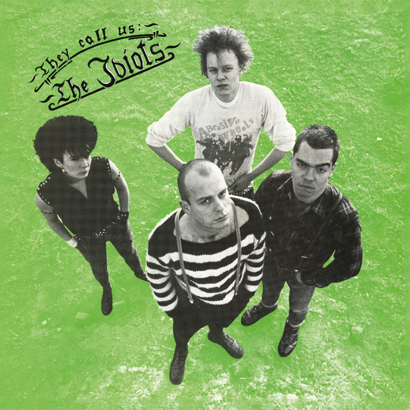 The Idiots – They Call Us : The Idiots (1986/2020)