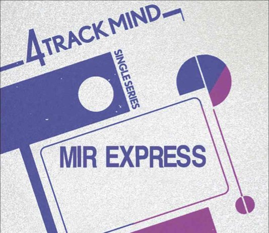 Mir Express - 4 Track Mind Single - Vol. 2 (7" EP - 2020- Tomatenplatten)