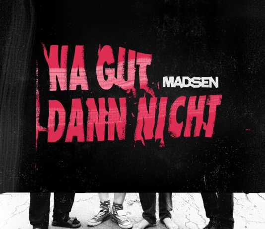 Madsen - Na gut dann nicht (2020)