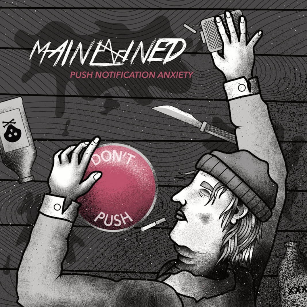 Mainlined - Push Notification Anxiety (2020)