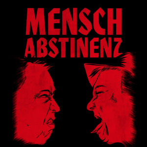 Menschabstinenz - 2021 - Artwork - Alles endet