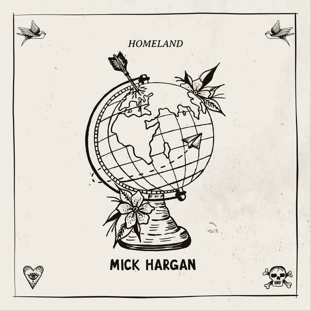 Mick Hargan - Homeland EP ​(2020