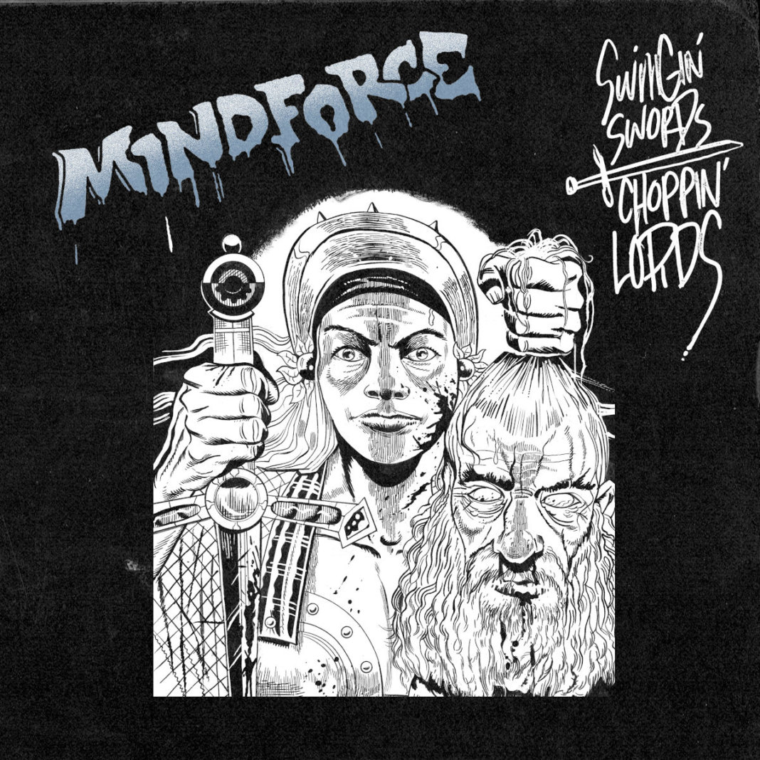 Mindforce - Swingin Swords, Choppin Lords (2020)