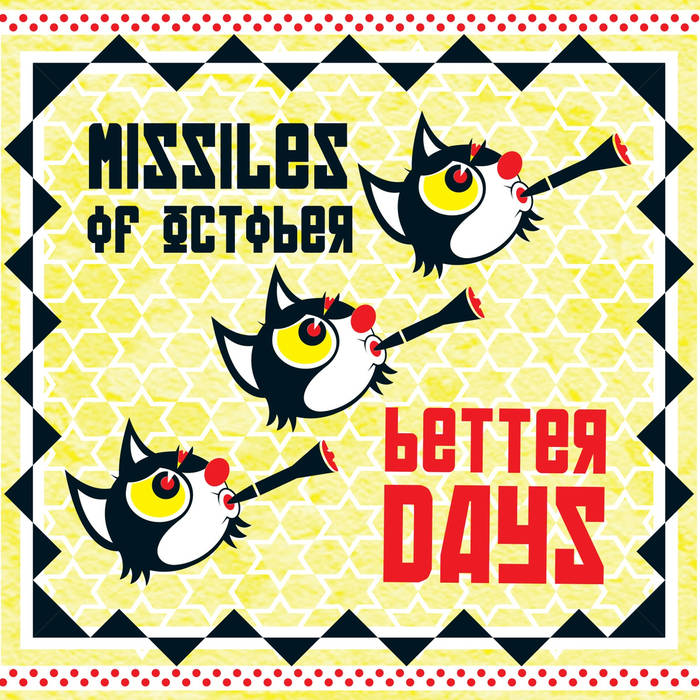 Missiles Of October - Better Days - Review (2016)