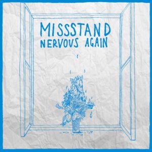 Missstand - Nervous Again (Single 2021)