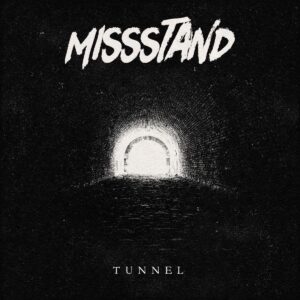 Missstand - Tunnel