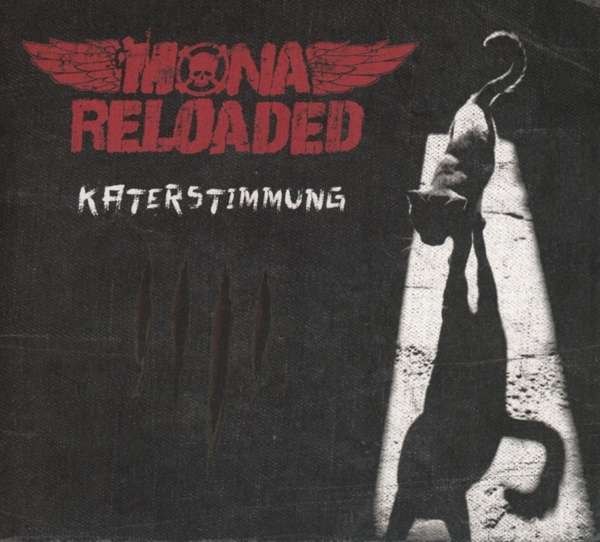 Mona Reloaded - Katerstimmung