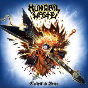 Municipal Waste - Electrified Brain (Artwork, 2022)