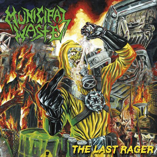 Municipal Waste - The Last Rager (EP)