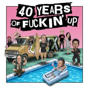 NOFX - 40 Years Of Fuckin` Up