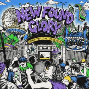 New Found Glory - Forever And Ever x Infinity…And Beyond!!! (2021)