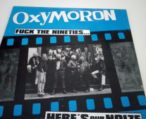 Oxymoron - Fuck The Nineties...