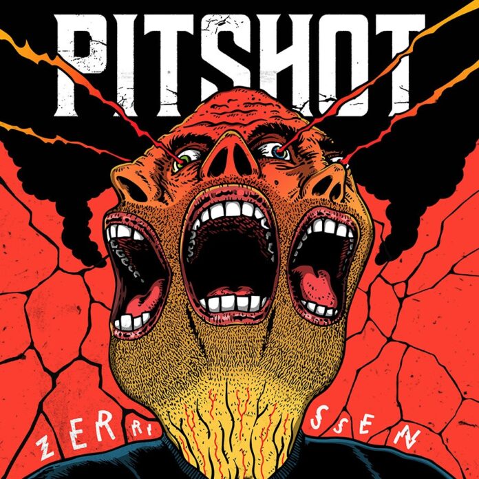 Pitshot- Zerrissen