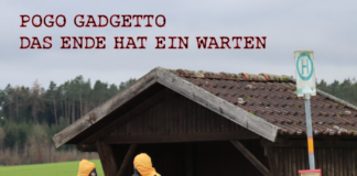 Pogo Gadgetto - Das Ende hat ein Warten (2025)