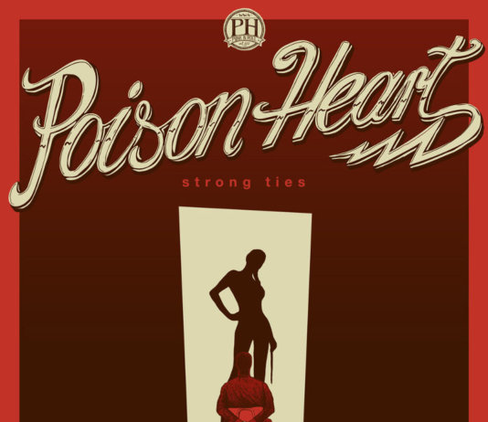 Poison Heart – Strong Ties ::: Review (2016)