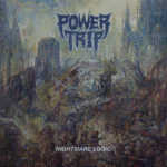 Power Trip - Nightmare Logic (2016)