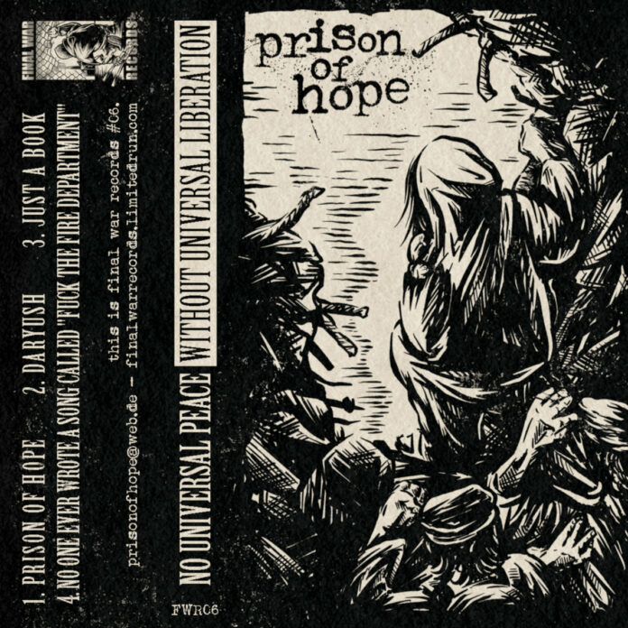 Prison Of Hope - No Universal Peace Without Universal Liberation (2022)