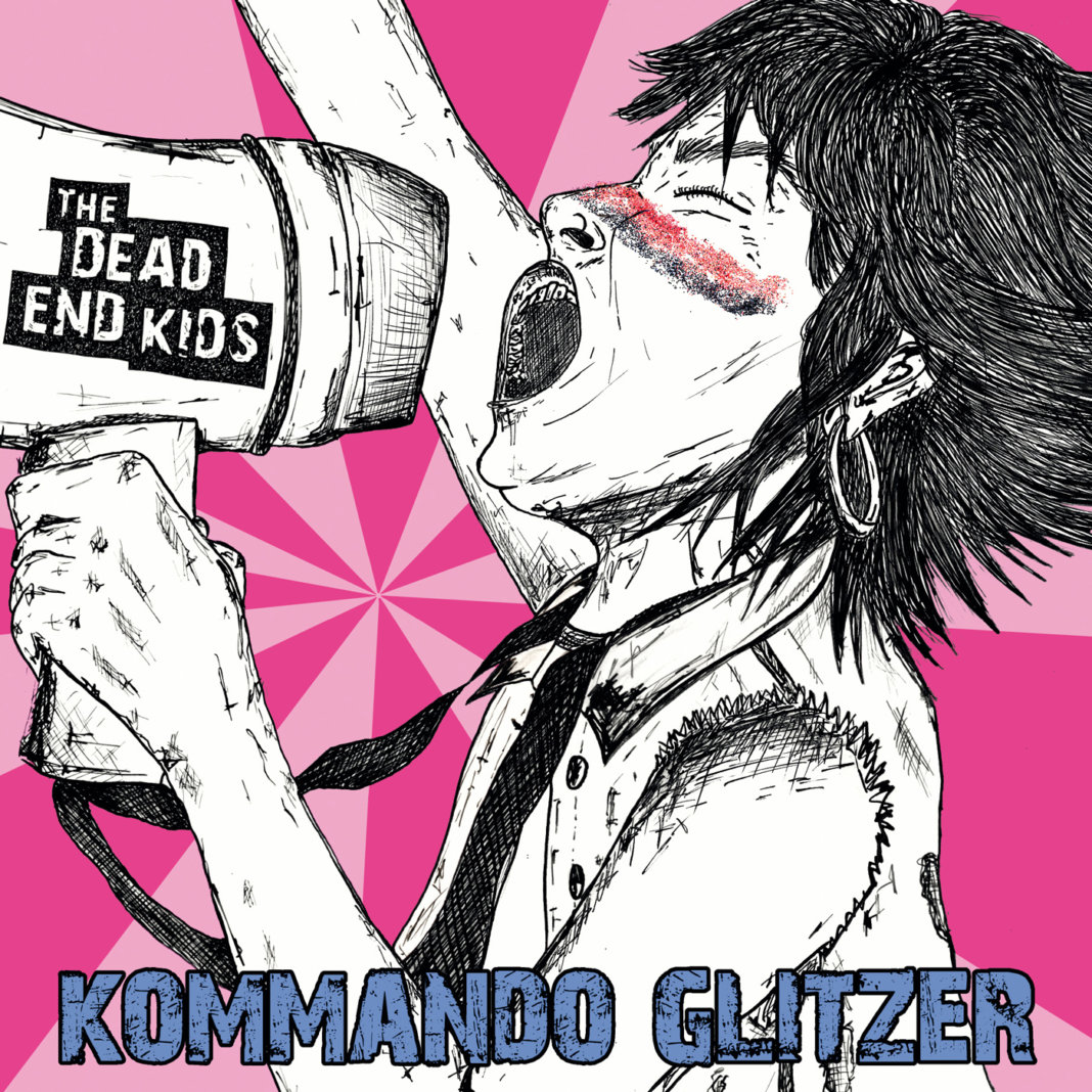 The Dead End Kids - Kommando Glitzer (2020)