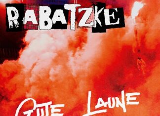 Rabatzke – Gute Laune und Randale ::: Review (2026)