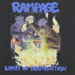 Rampage – Limit of Destruction (2007)