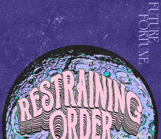 Restraining Order - Future Fortune (2025)