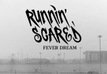 Runnin' Scared - Fever Dream (2026)