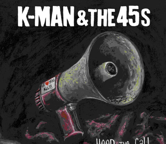 K-Man & The 45s – Heed The Call ::: Review (2026) K-Man & The 45s - Heed The Call (2026)